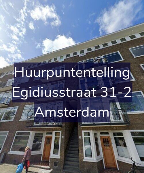 Foto gevel Huurpuntentelling voor Egidiusstraat 31-2, Amsterdam