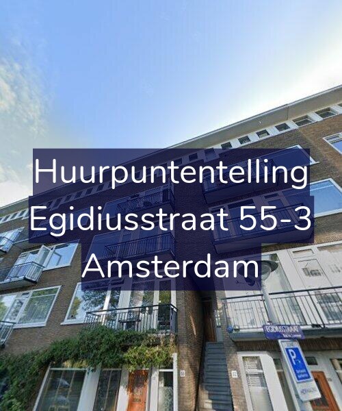 Foto gevel Huurpuntentelling voor Egidiusstraat 55-3, Amsterdam