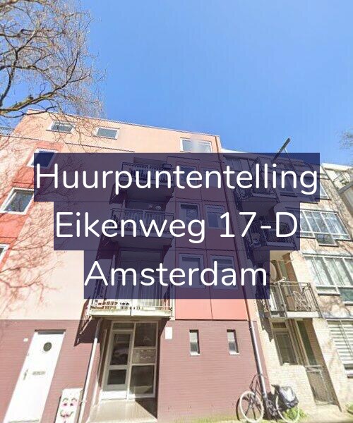 Foto gevel Huurpuntentelling voor Eikenweg 17-D, Amsterdam