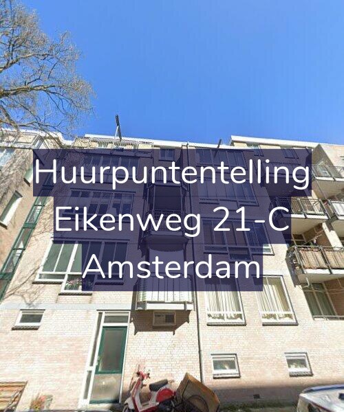 Foto gevel Huurpuntentelling voor Eikenweg 21-C, Amsterdam