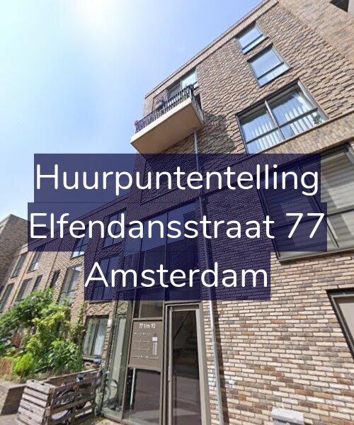 Foto gevel Huurpuntentelling voor Elfendansstraat 77, Amsterdam