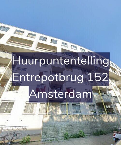 Foto gevel Huurpuntentelling voor Entrepotbrug 152, Amsterdam