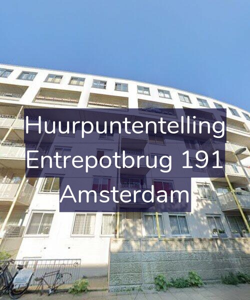 Foto gevel Huurpuntentelling voor Entrepotbrug 191, Amsterdam