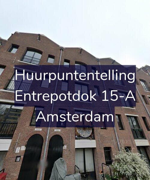 Foto gevel Huurpuntentelling voor Entrepotdok 15-A, Amsterdam