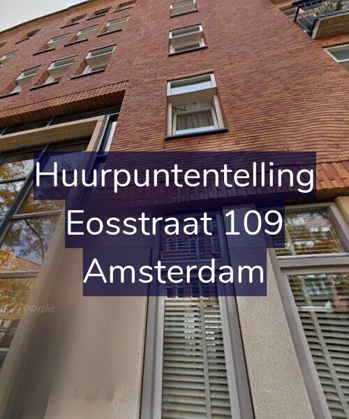 Foto gevel Huurpuntentelling voor Eosstraat 109, Amsterdam