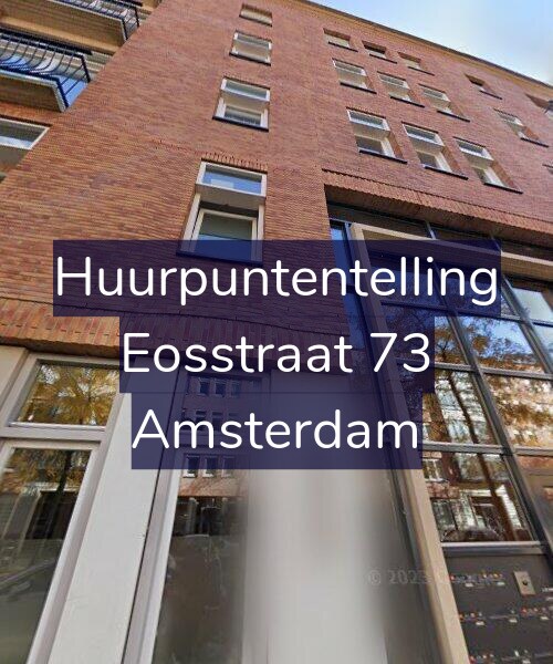 Foto gevel Huurpuntentelling voor Eosstraat 73, Amsterdam