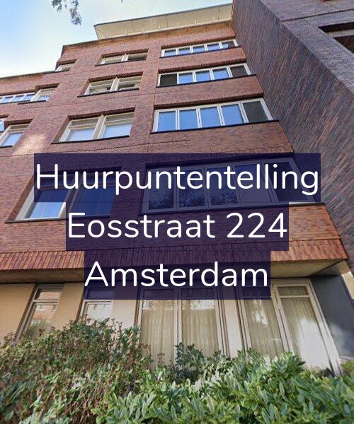 Foto gevel Huurpuntentelling voor Eosstraat 224, Amsterdam