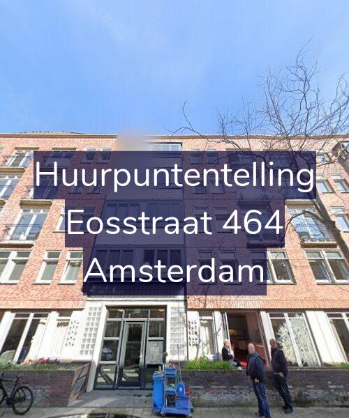 Foto gevel Huurpuntentelling voor Eosstraat 464, Amsterdam