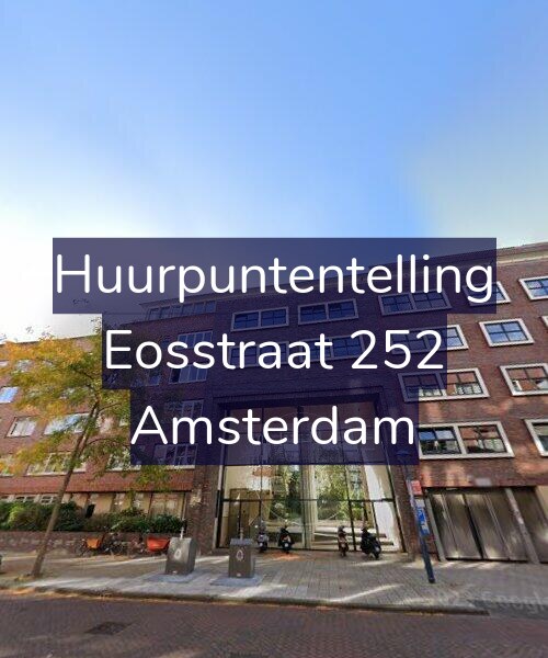 Foto gevel Huurpuntentelling voor Eosstraat 252, Amsterdam