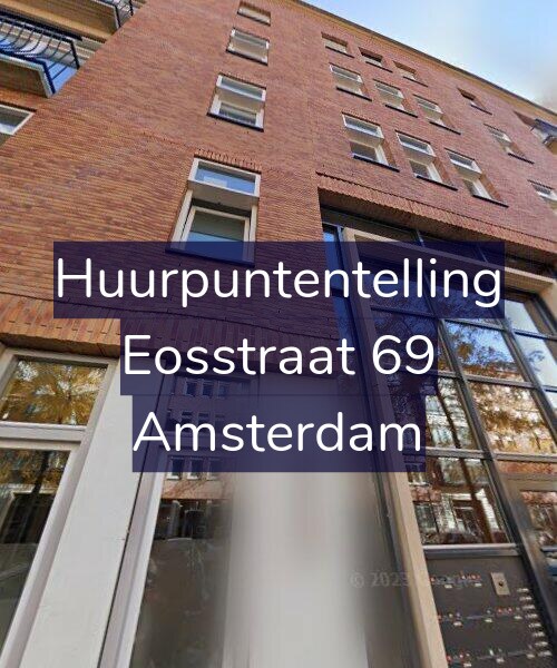 Foto gevel Huurpuntentelling voor Eosstraat 69, Amsterdam