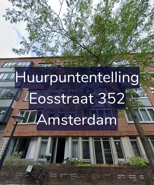Foto gevel Huurpuntentelling voor Eosstraat 352, Amsterdam