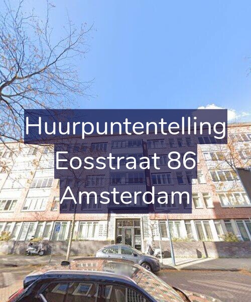 Foto gevel Huurpuntentelling voor Eosstraat 86, Amsterdam