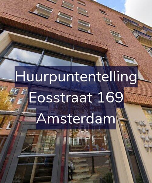 Foto gevel Huurpuntentelling voor Eosstraat 169, Amsterdam