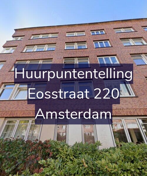 Foto gevel Huurpuntentelling voor Eosstraat 220, Amsterdam
