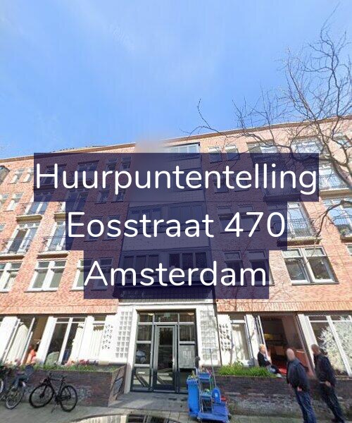 Foto gevel Huurpuntentelling voor Eosstraat 470, Amsterdam