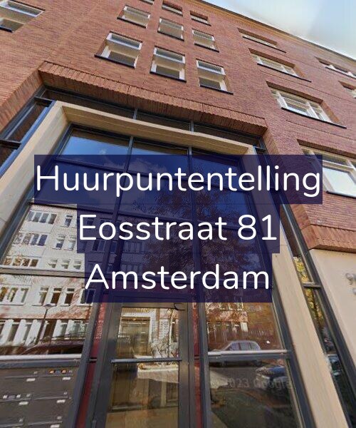 Foto gevel Huurpuntentelling voor Eosstraat 81, Amsterdam