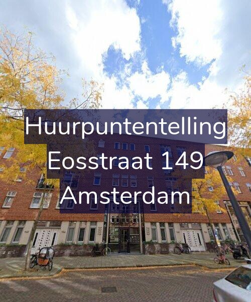 Foto gevel Huurpuntentelling voor Eosstraat 149, Amsterdam