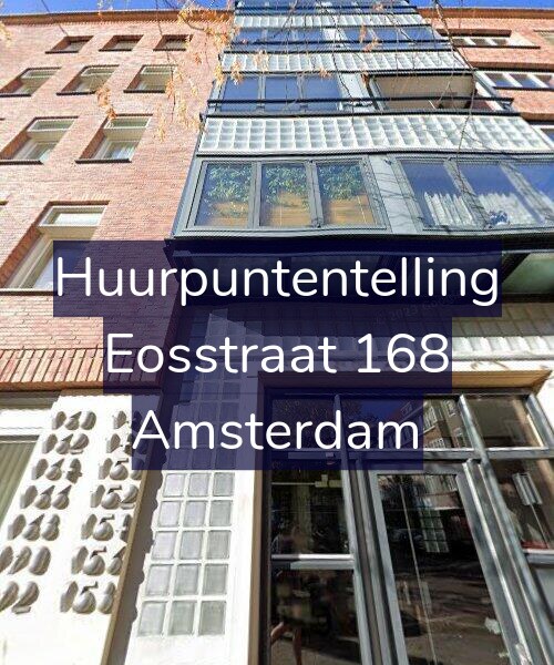 Foto gevel Huurpuntentelling voor Eosstraat 168, Amsterdam