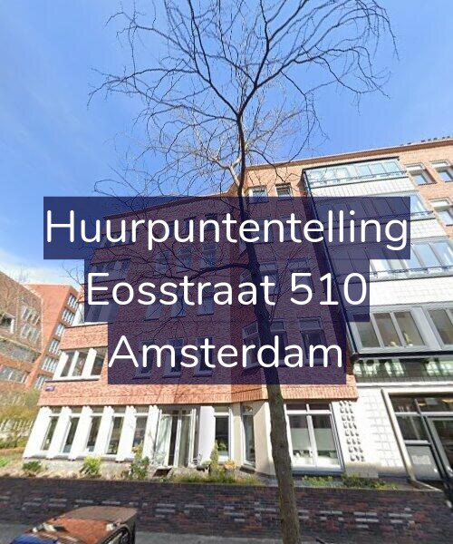 Foto gevel Huurpuntentelling voor Eosstraat 510, Amsterdam