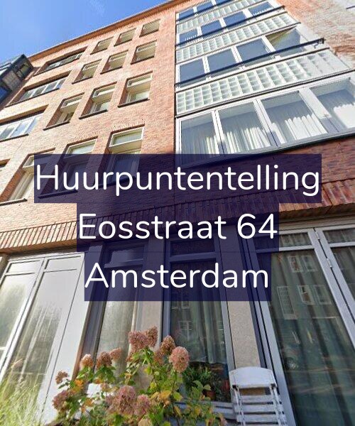 Foto gevel Huurpuntentelling voor Eosstraat 64, Amsterdam
