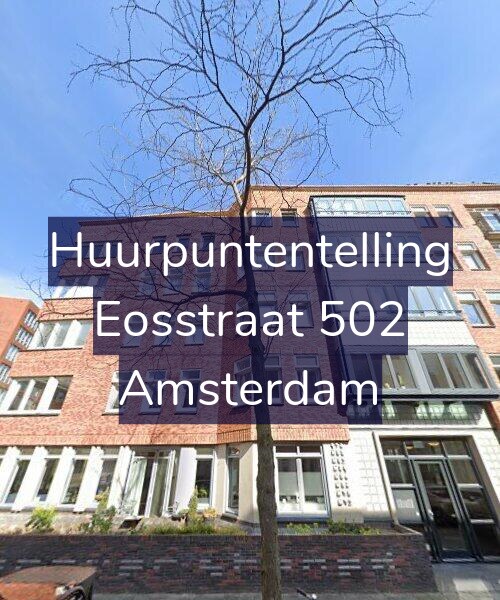 Foto gevel Huurpuntentelling voor Eosstraat 502, Amsterdam