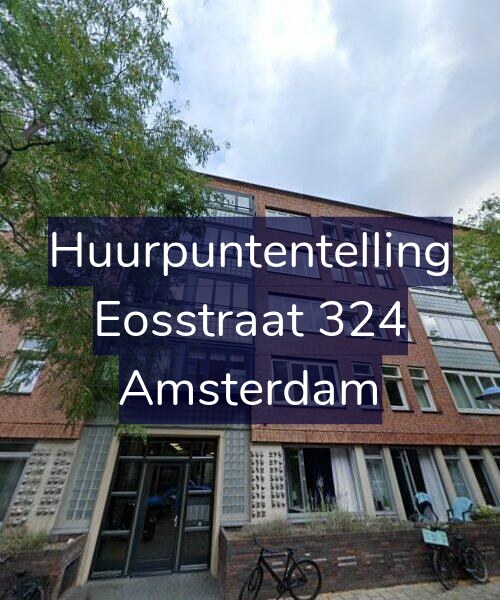 Foto gevel Huurpuntentelling voor Eosstraat 324, Amsterdam