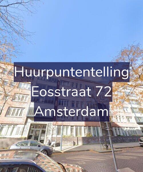 Foto gevel Huurpuntentelling voor Eosstraat 72, Amsterdam