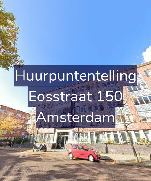Foto gevel Huurpuntentelling voor Eosstraat 150, Amsterdam