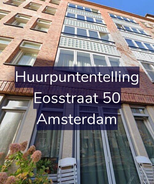 Foto gevel Huurpuntentelling voor Eosstraat 50, Amsterdam