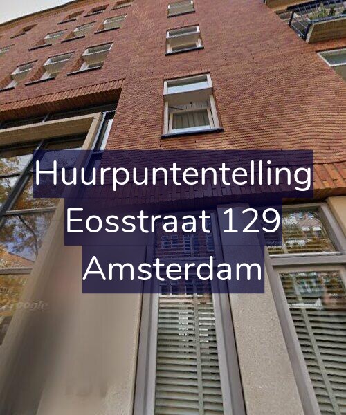 Foto gevel Huurpuntentelling voor Eosstraat 129, Amsterdam