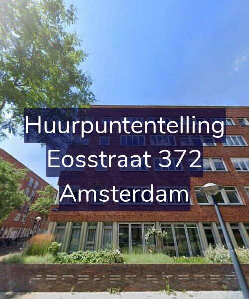 Foto gevel Huurpuntentelling voor Eosstraat 372, Amsterdam