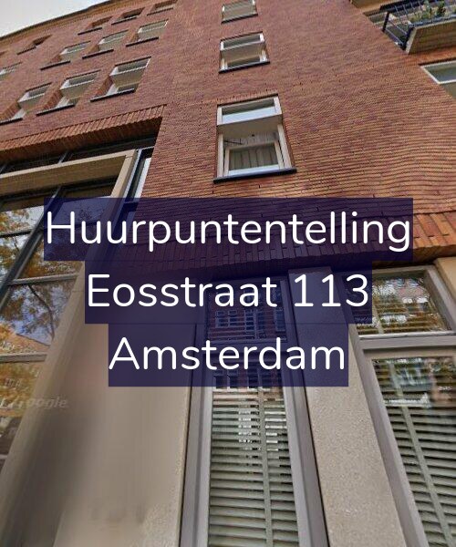 Foto gevel Huurpuntentelling voor Eosstraat 113, Amsterdam