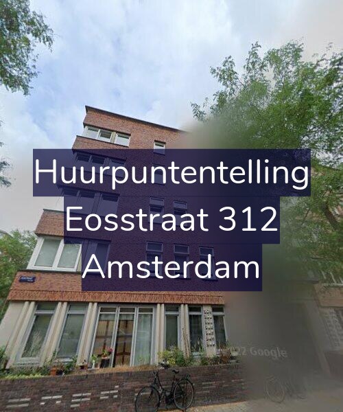Foto gevel Huurpuntentelling voor Eosstraat 312, Amsterdam