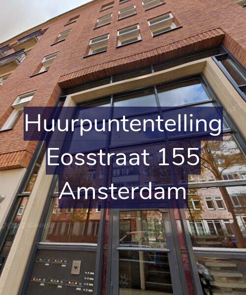 Foto gevel Huurpuntentelling voor Eosstraat 155, Amsterdam