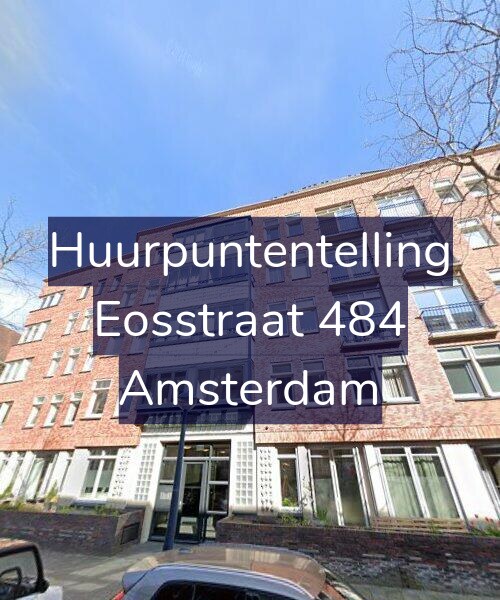 Foto gevel Huurpuntentelling voor Eosstraat 484, Amsterdam