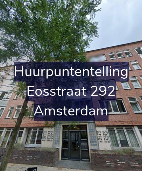 Foto gevel Huurpuntentelling voor Eosstraat 292, Amsterdam