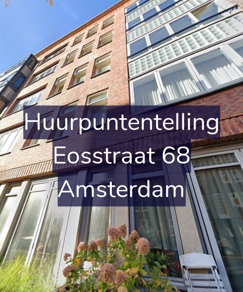 Foto gevel Huurpuntentelling voor Eosstraat 68, Amsterdam