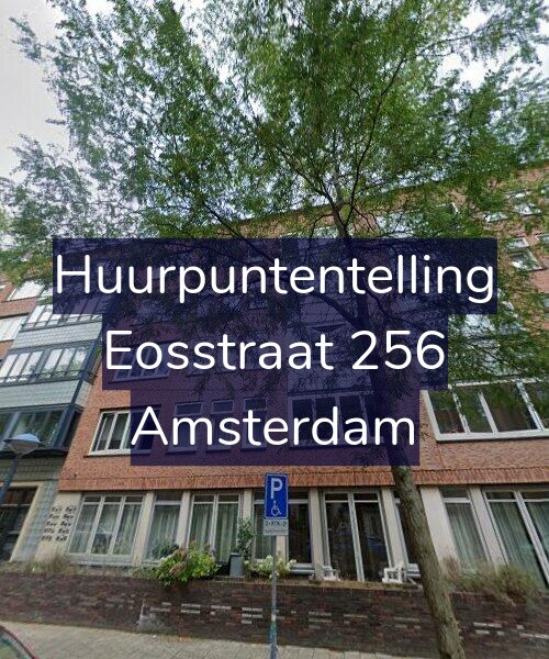 Foto gevel Huurpuntentelling voor Eosstraat 256, Amsterdam