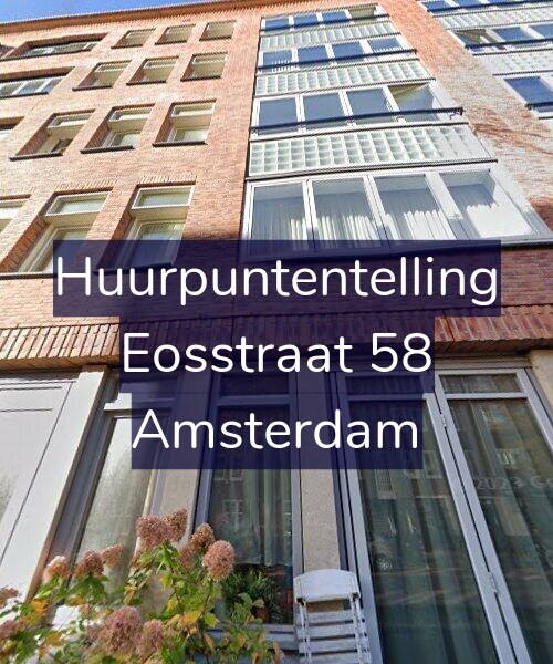 Foto gevel Huurpuntentelling voor Eosstraat 58, Amsterdam