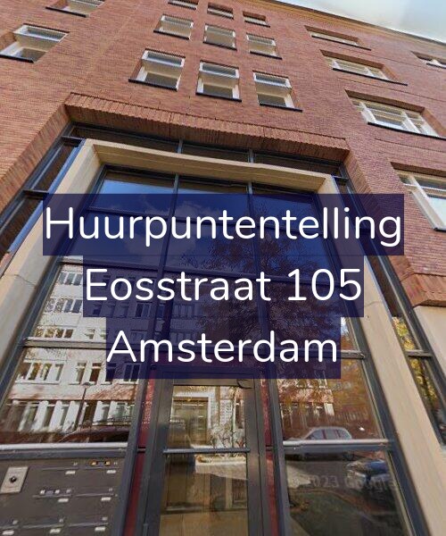 Foto gevel Huurpuntentelling voor Eosstraat 105, Amsterdam