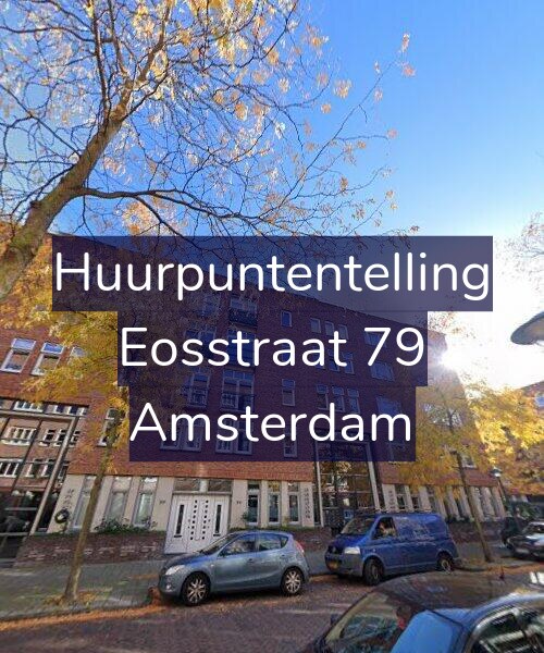 Foto gevel Huurpuntentelling voor Eosstraat 79, Amsterdam