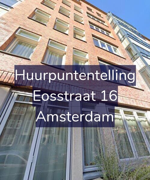 Foto gevel Huurpuntentelling voor Eosstraat 16, Amsterdam