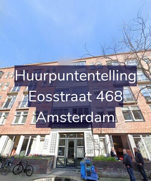 Foto gevel Huurpuntentelling voor Eosstraat 468, Amsterdam