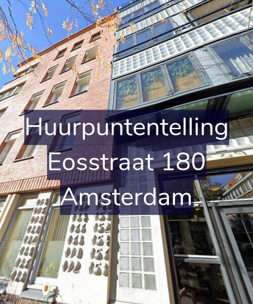 Foto gevel Huurpuntentelling voor Eosstraat 180, Amsterdam