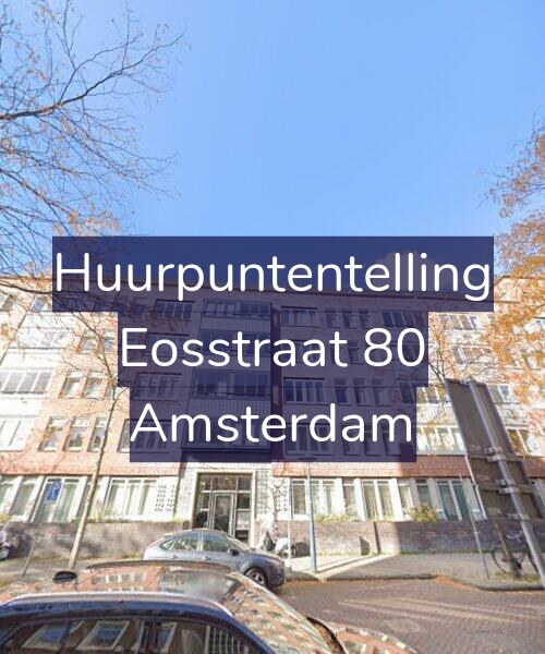 Foto gevel Huurpuntentelling voor Eosstraat 80, Amsterdam
