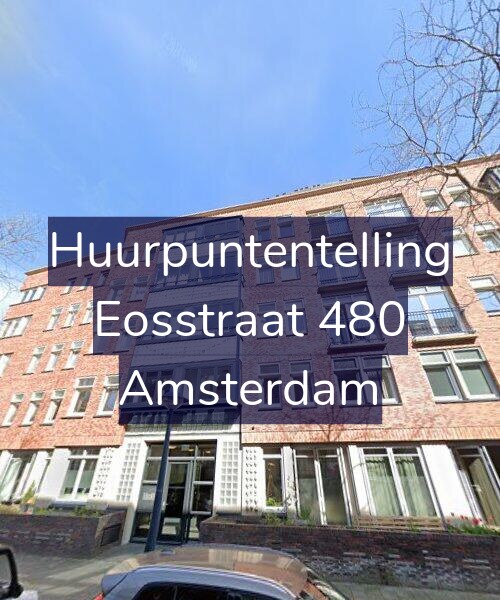 Foto gevel Huurpuntentelling voor Eosstraat 480, Amsterdam
