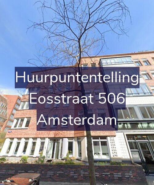Foto gevel Huurpuntentelling voor Eosstraat 506, Amsterdam