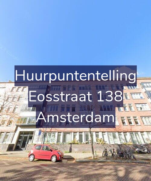 Foto gevel Huurpuntentelling voor Eosstraat 138, Amsterdam