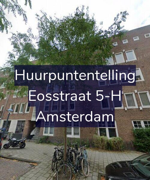 Foto gevel Huurpuntentelling voor Eosstraat 5-H, Amsterdam