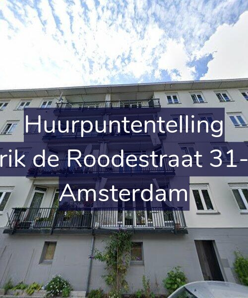 Foto gevel Huurpuntentelling voor Erik de Roodestraat 31-1, Amsterdam